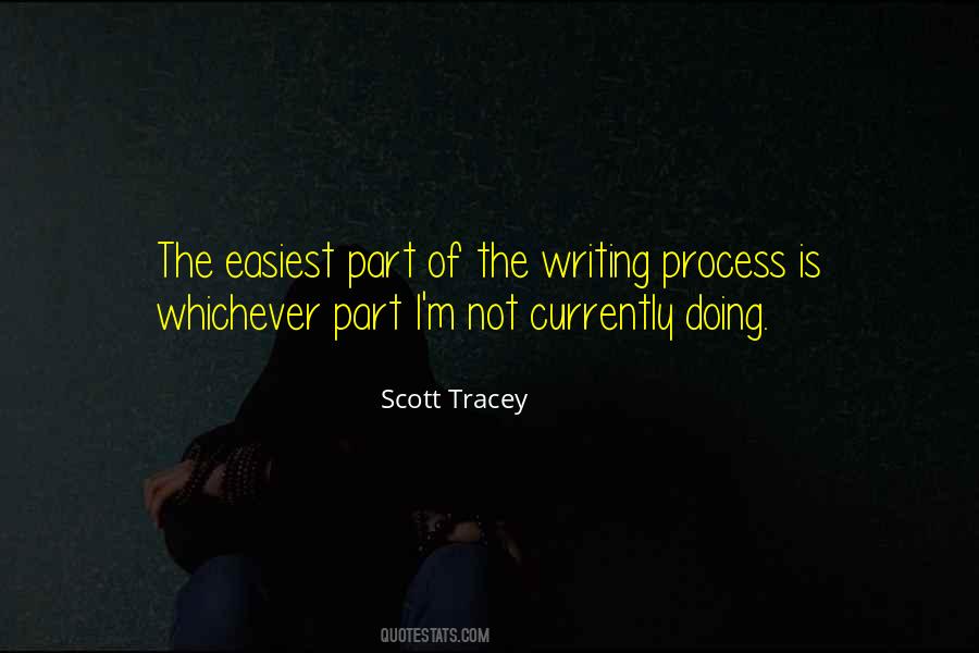 Quotes About Writing Process #688247