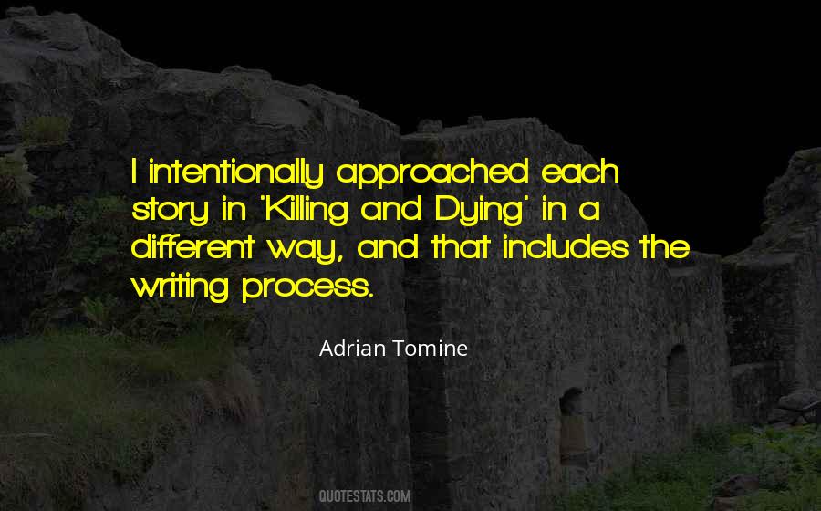 Quotes About Writing Process #879285