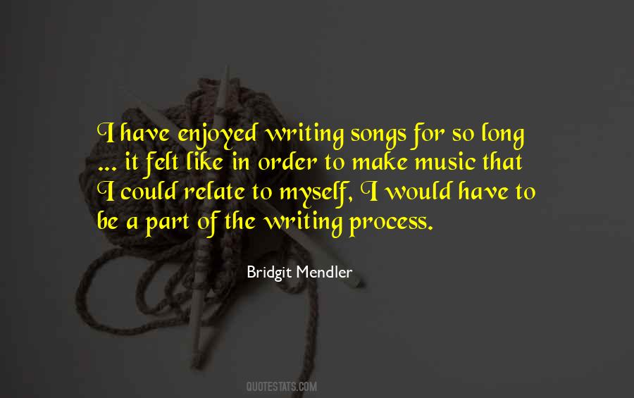 Quotes About Writing Process #903789