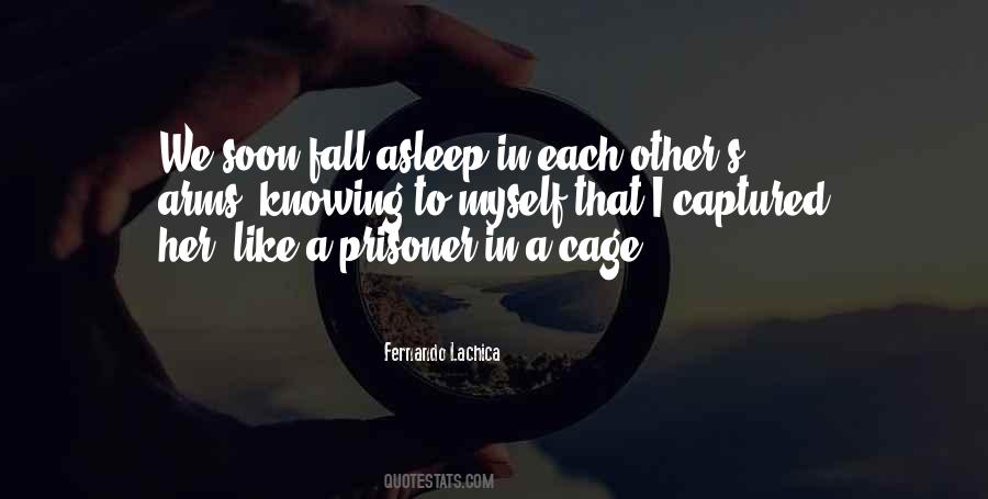 Quotes About Prisoner Of Love #1231629