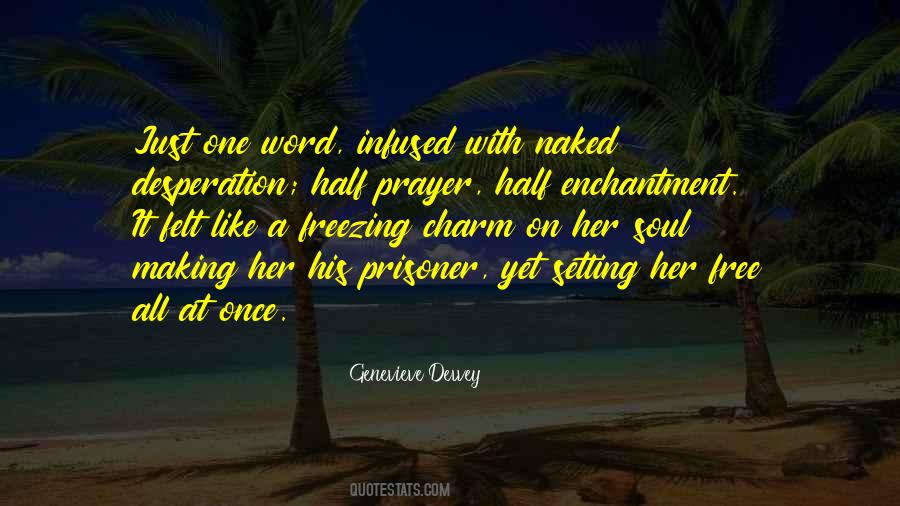 Quotes About Prisoner Of Love #911358