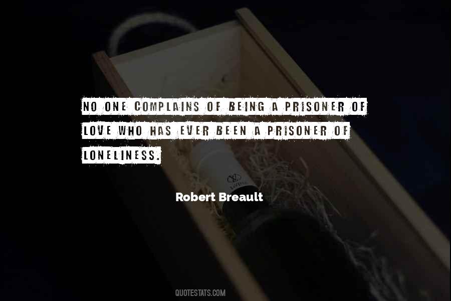 Quotes About Prisoner Of Love #955439