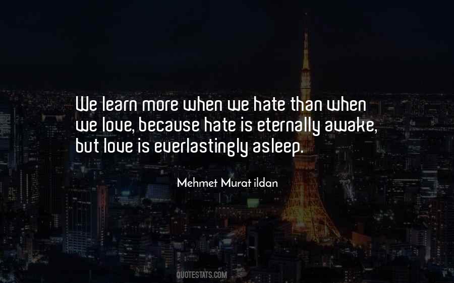 More We Learn Quotes #68201