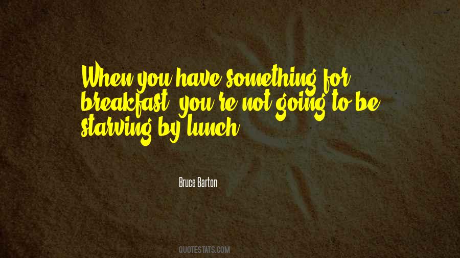 Lunch You Quotes #395570