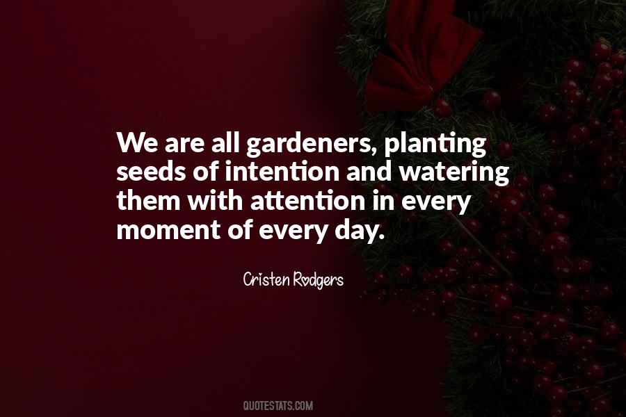 Quotes About Watering #466561