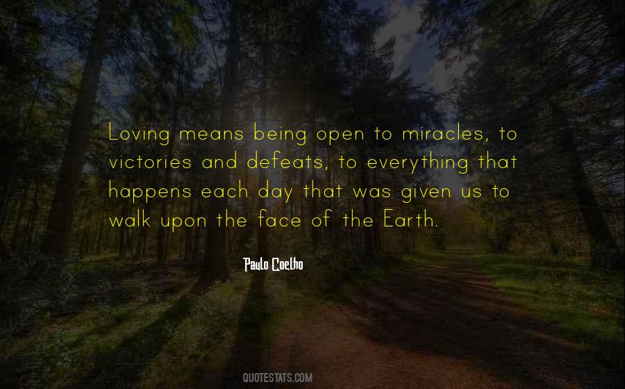 Earth Was Given Quotes #1158516