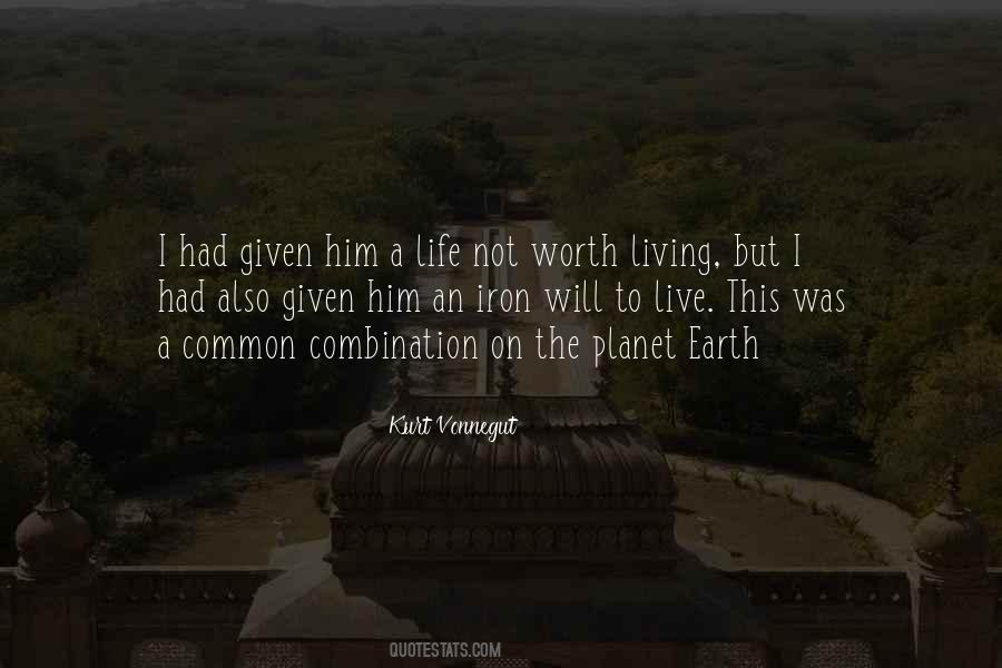 Earth Was Given Quotes #455871