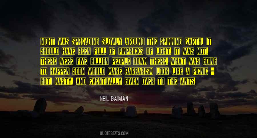 Earth Was Given Quotes #462914