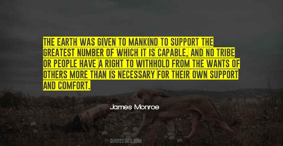 Earth Was Given Quotes #812080