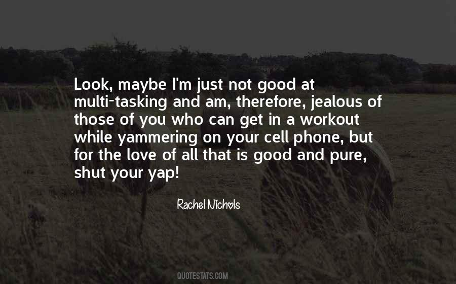 Quotes About Phone Love #460327