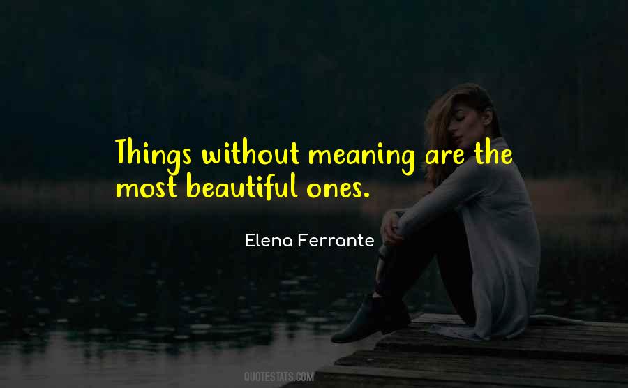 Beautiful Ones Quotes #377536