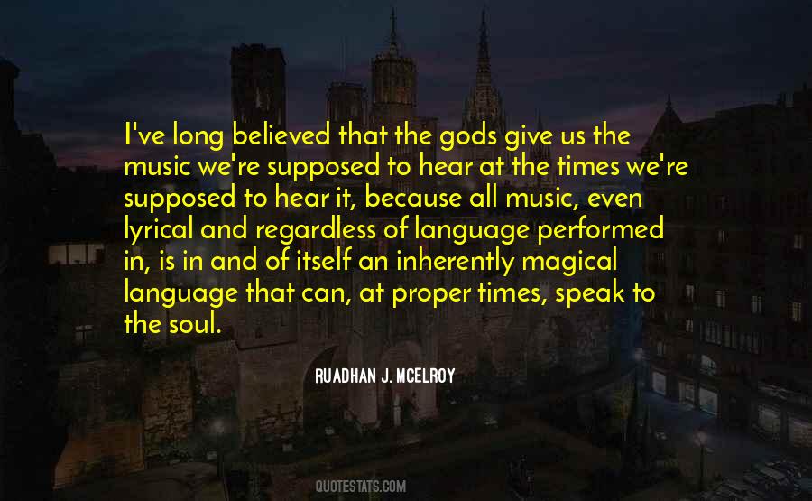 Language Of Soul Quotes #1132180