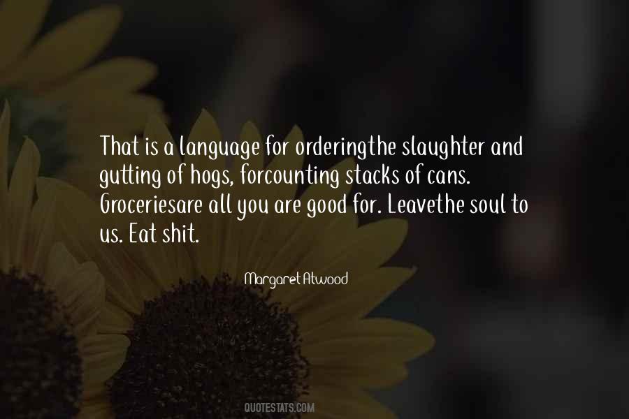 Language Of Soul Quotes #1461241