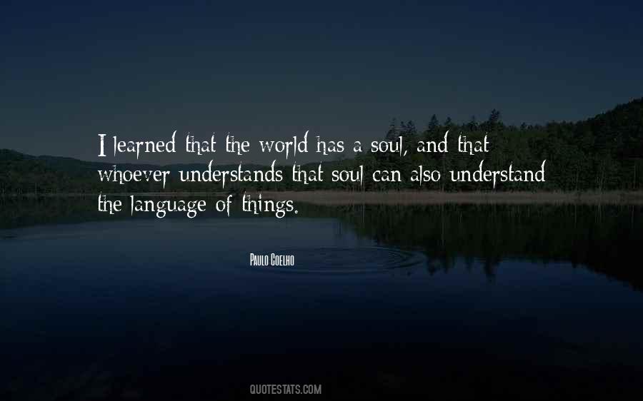 Language Of Soul Quotes #1684573