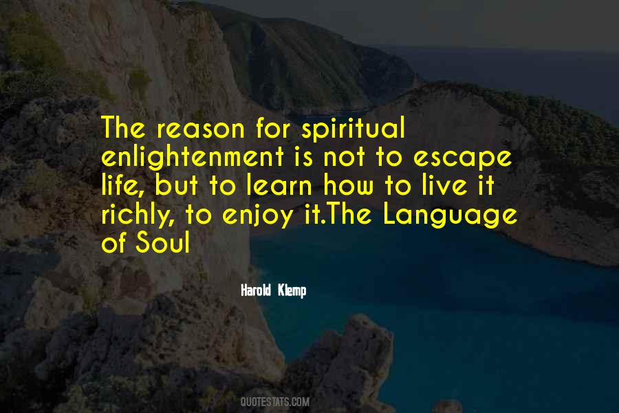 Language Of Soul Quotes #284646