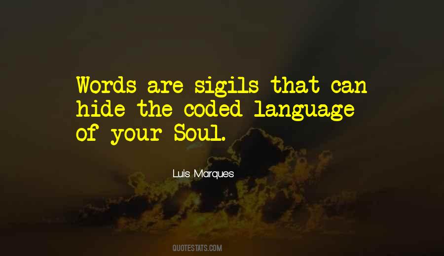 Language Of Soul Quotes #446788