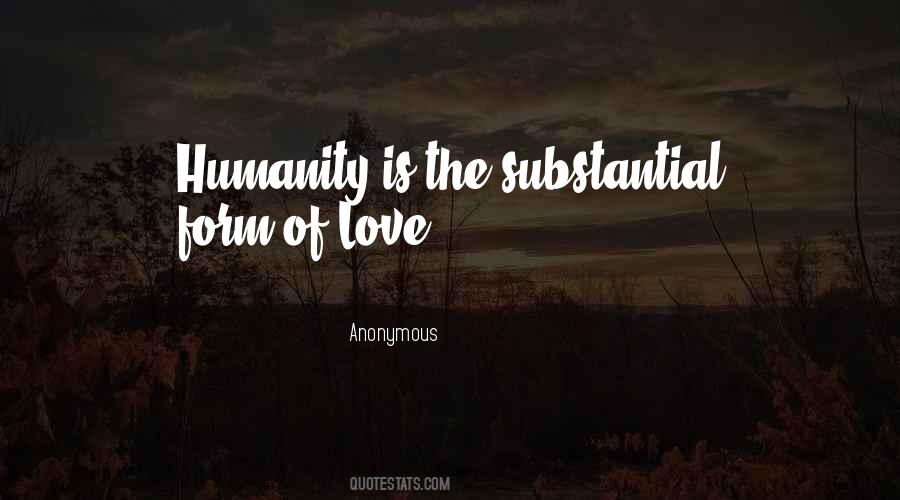 Quotes About Humanity Love #207326