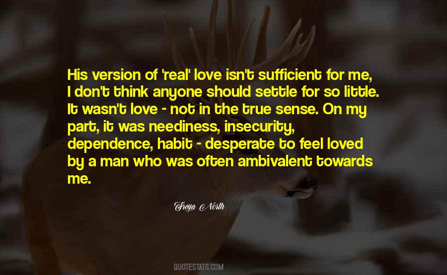 Quotes About How Love Isn't Real #1011080