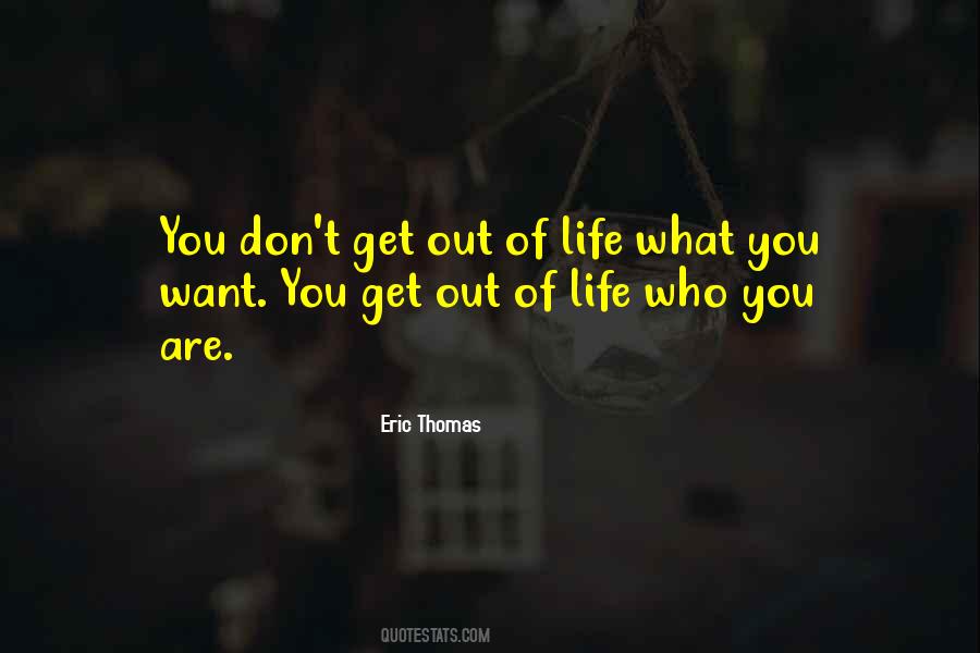 Out Of Life Quotes #1685534