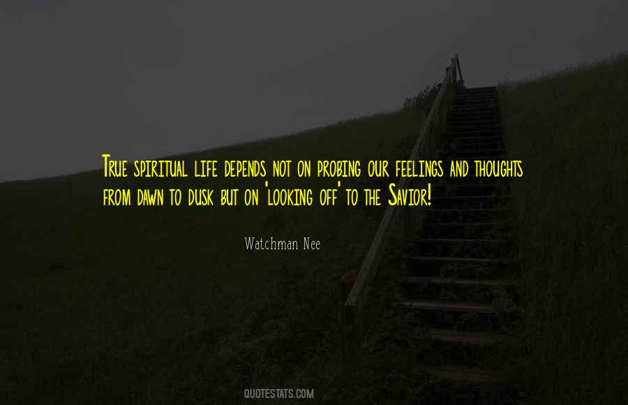 Dawn To Dusk Quotes #230688
