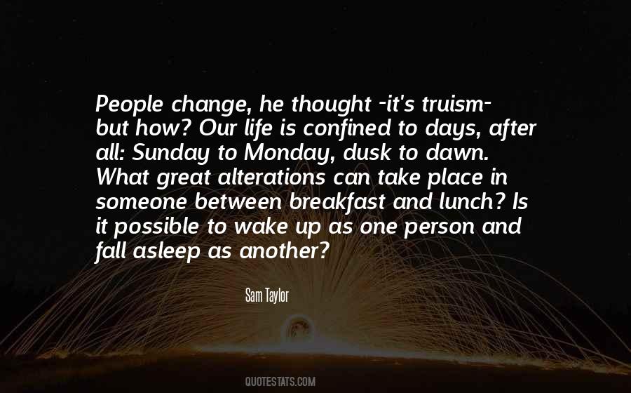 Dawn To Dusk Quotes #675113