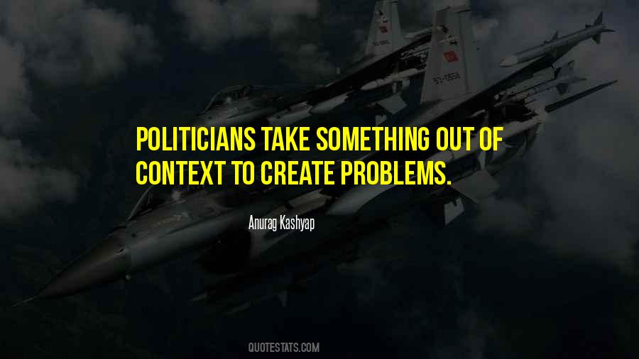 Create Problems Quotes #197126