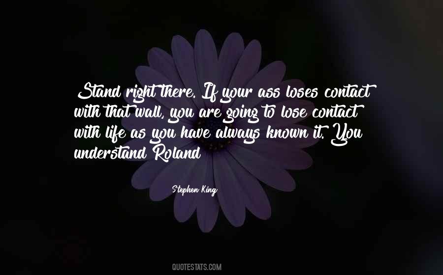 Stand Right Quotes #516807