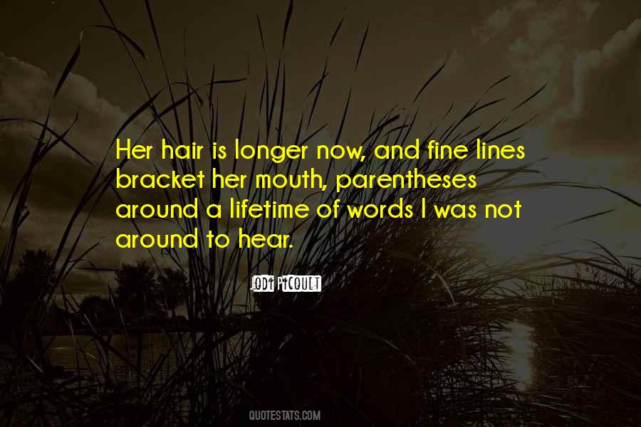 Quotes About Her Hair #1313150