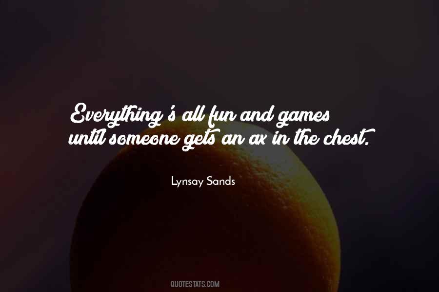 Fun Games Quotes #191802