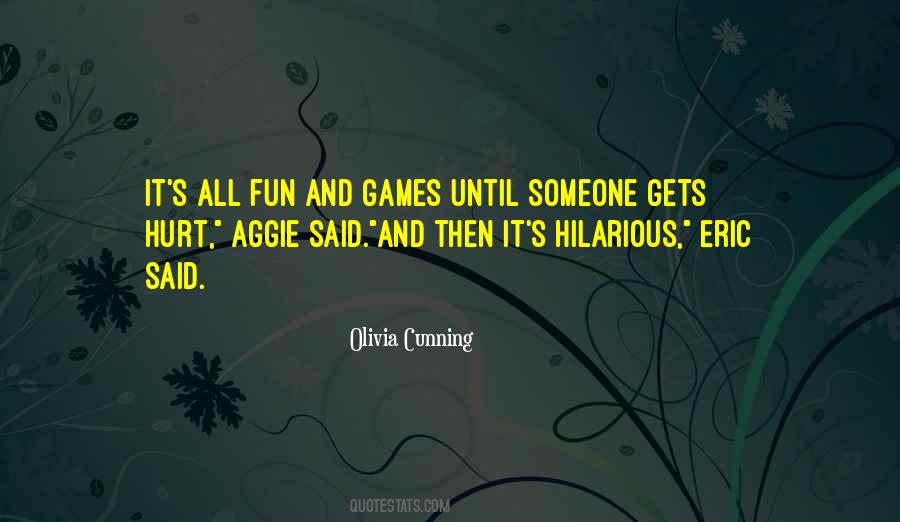 Fun Games Quotes #854755