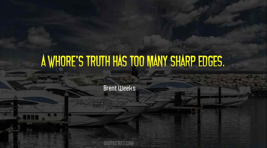 Quotes About Sharp Edges #705697