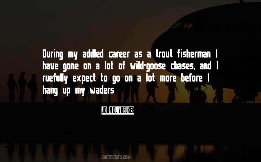 Quotes About Gone Fishing #1779725