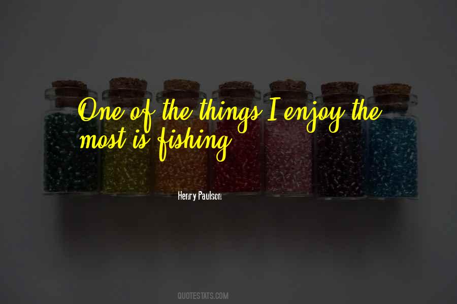 Quotes About Gone Fishing #62710