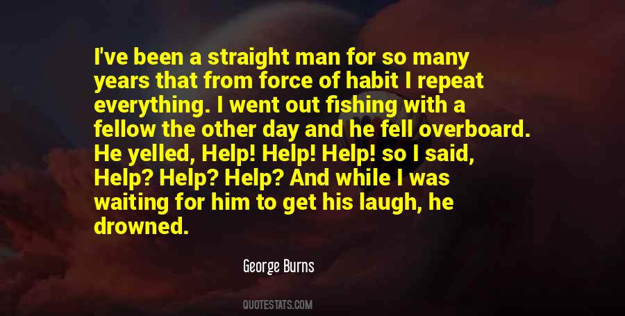 Quotes About Gone Fishing #74096