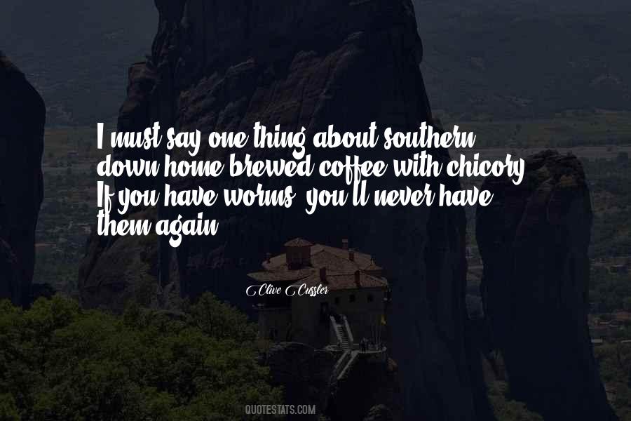 Chicory Coffee Quotes #501011