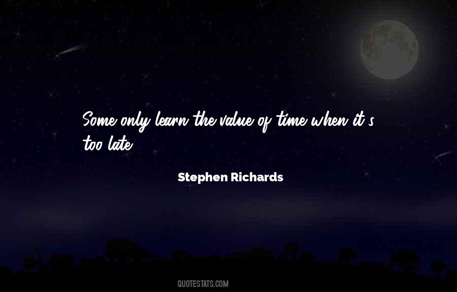 Quotes About When It's Too Late #1685472
