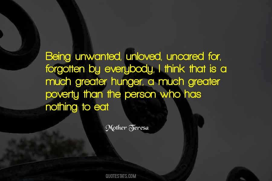 Quotes About Being Unloved #239928