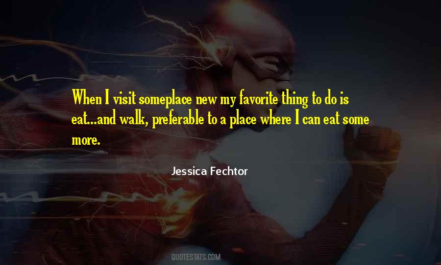 Travel And Eat Quotes #1726277
