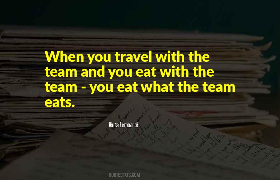 Travel And Eat Quotes #662887