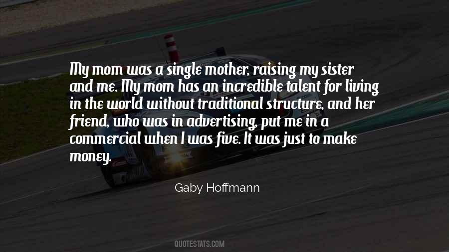 Quotes About Mom And Sister #1206153