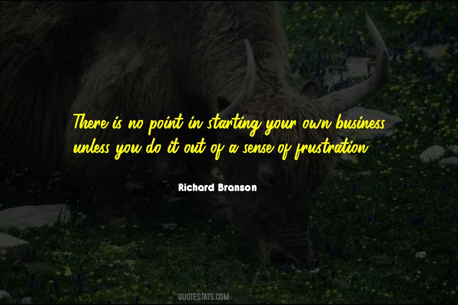 Quotes About Starting Your Own Business #901300