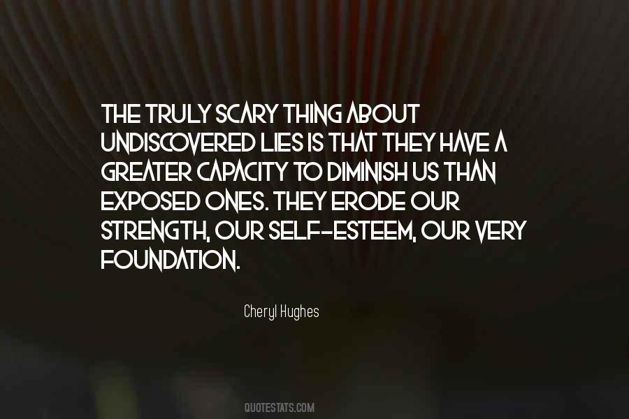 Quotes About Undiscovered Lies #652274