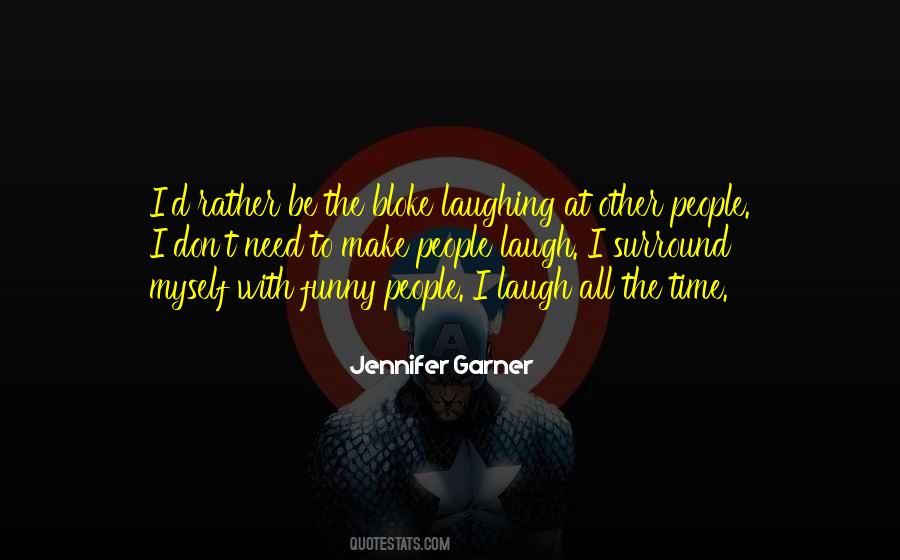 Quotes About Someone Who Can Make You Laugh #29604