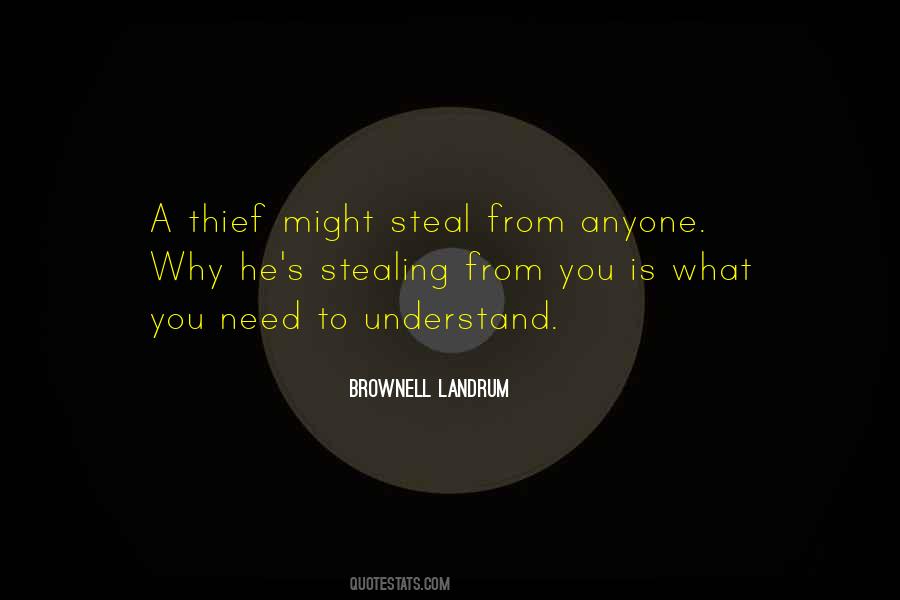 Quotes About A Thief #1112720