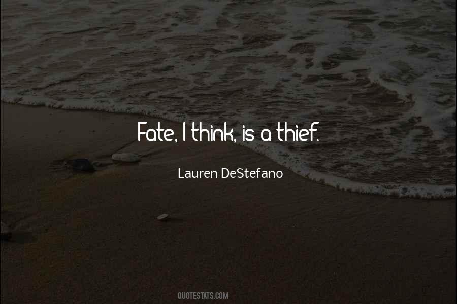 Quotes About A Thief #1241701