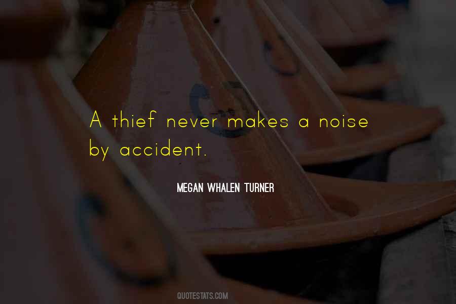 Quotes About A Thief #1266878