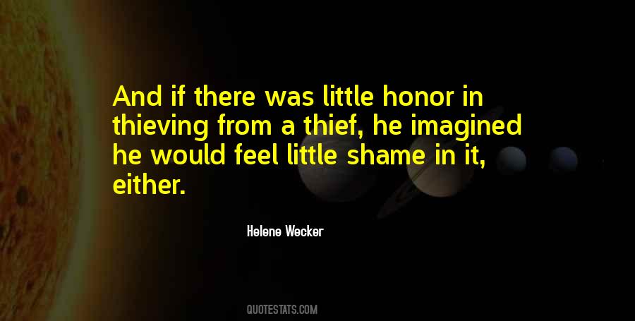Quotes About A Thief #1705778