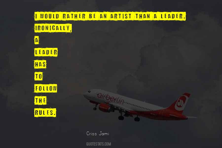Quotes About Not Following Rules #1297250