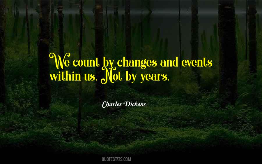 It Is Not The Years That Count Quotes #439300