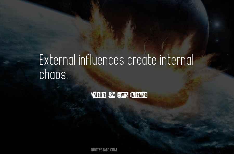 Quotes About External Influences #754055